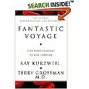 Fanastic Voyage: Live Long Enough to Live Forever (Hardcover)